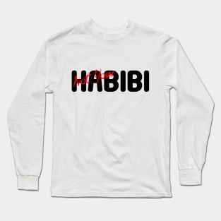 Not your habibi funny quote Long Sleeve T-Shirt